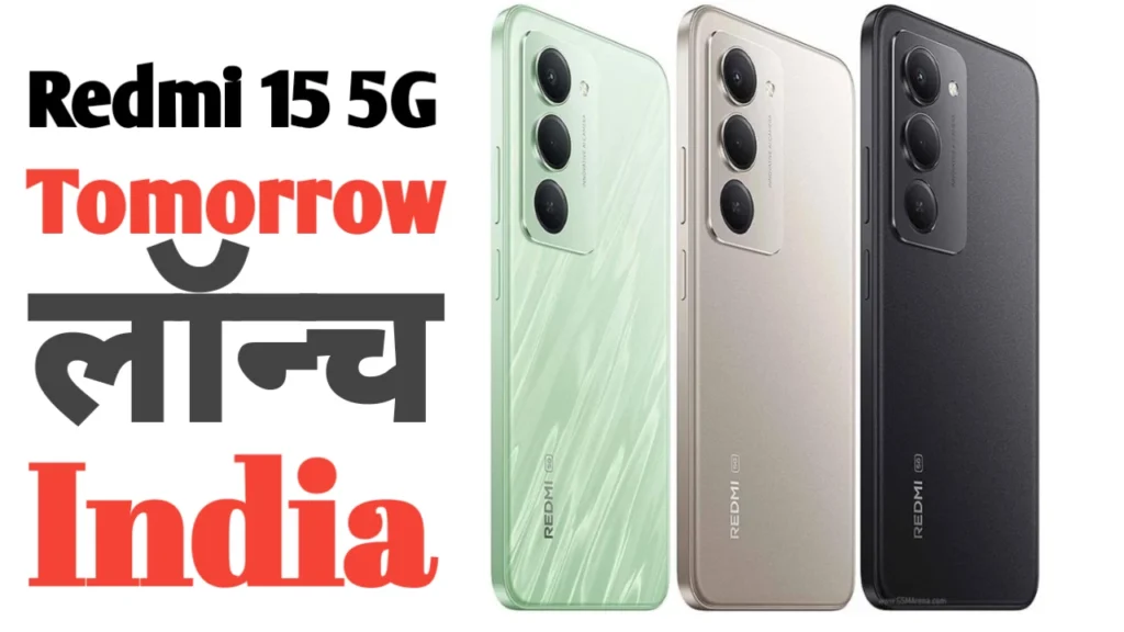 Redmi 15 5G Tomorrow Launch