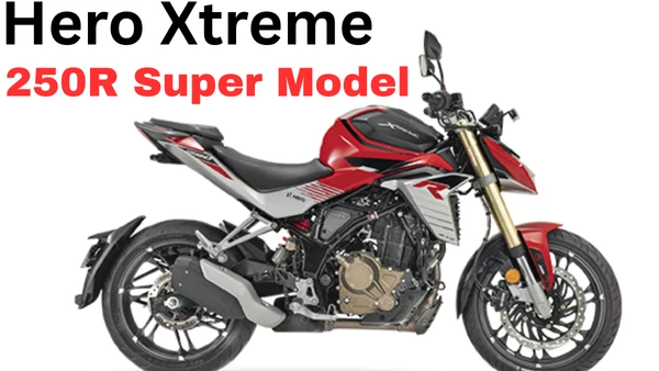 Hero Xtreme 250R Super Model